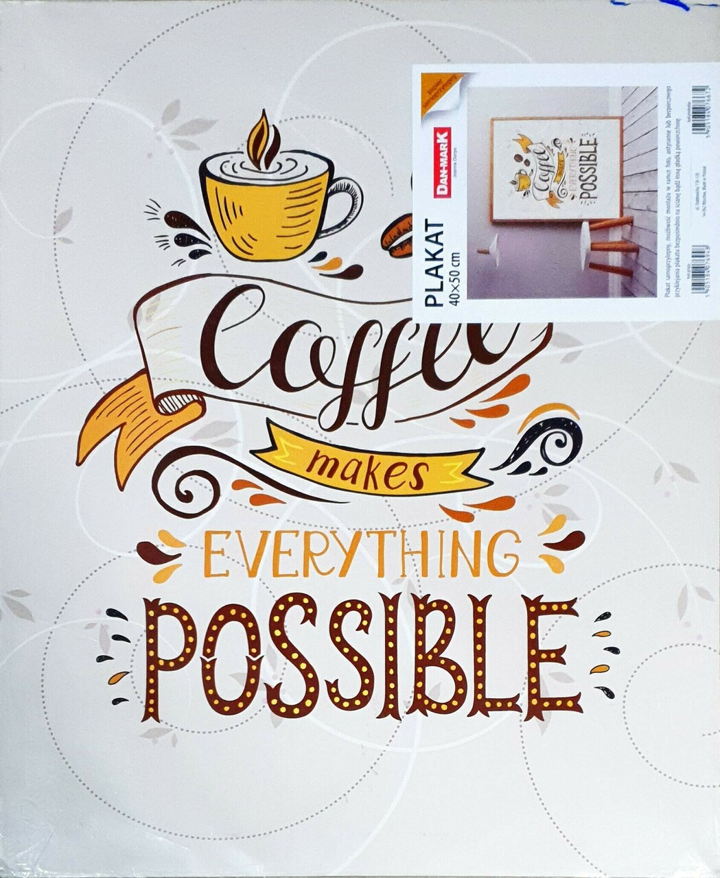 plakat-40x50-cm-coffee-makes-everything-possible-stan-11323-238058