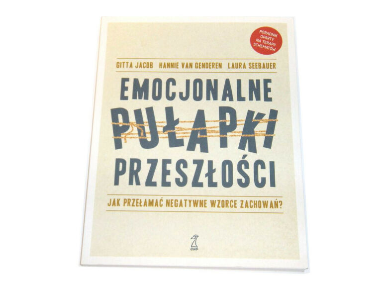 KSIĄŻKA EMOCJONALNE PUŁAPKI PRZESZŁOŚCI