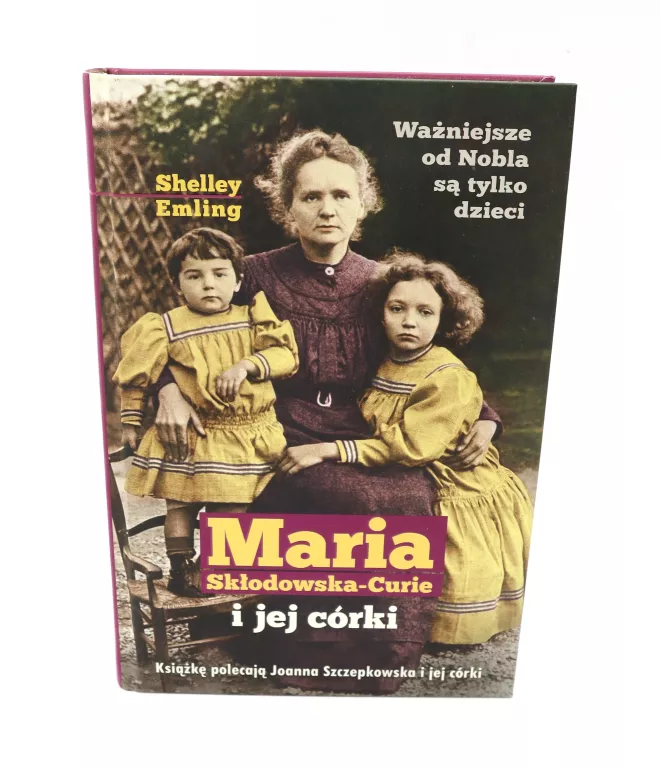 KSIĄŻKA - MARIA SKŁODOWSKA CURIE I JEJ CÓRKI