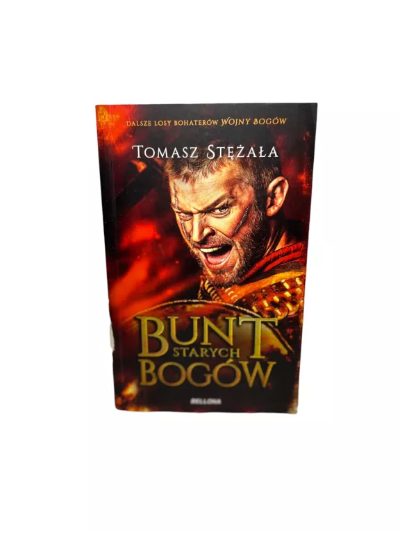 KSIĄŻKA BUNT STARYCH BOGÓW TOMASZ STĘŻAŁA