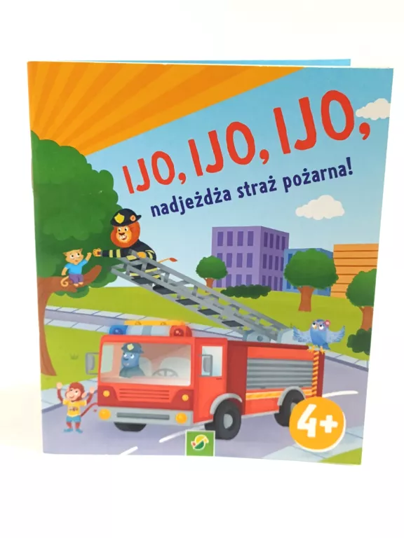 KSIĄŻECZKA IJO IJO IJO NADJEŻDŻA STARŻ POŻARNA