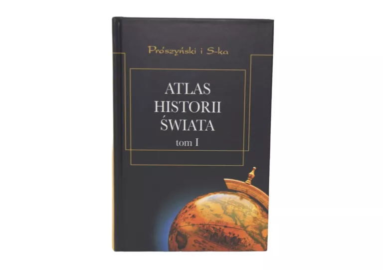 ATLAS HISTORII ŚWIATA 2 TOMY - PRACA ZBIOROWA