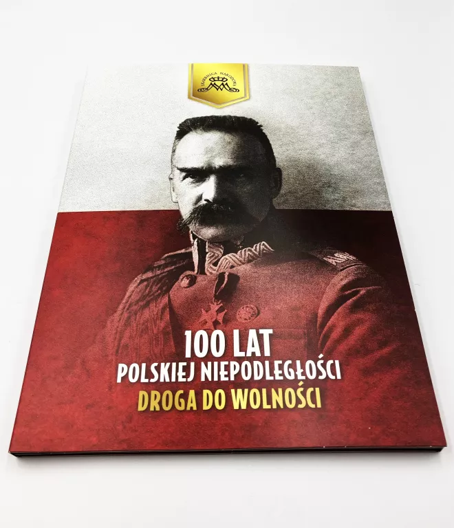 100 LAT POLSKIEJ NIEPODLEGŁOŚCI KOLEKCJA MEDALI