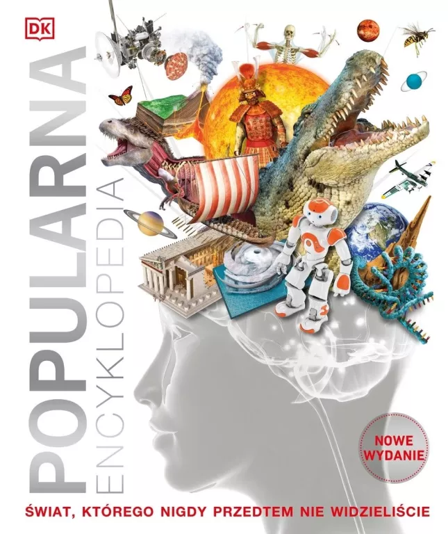 POPULARNA ENCYKLOPEDIA, ŚWIAT KTÓREGO NIGDY PRZEDTEM NIE WIDZIELIŚCIE