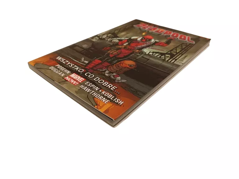 KOMIKS DEADPOOL, TOM 9 WSZYSTKO, CO DOBRE