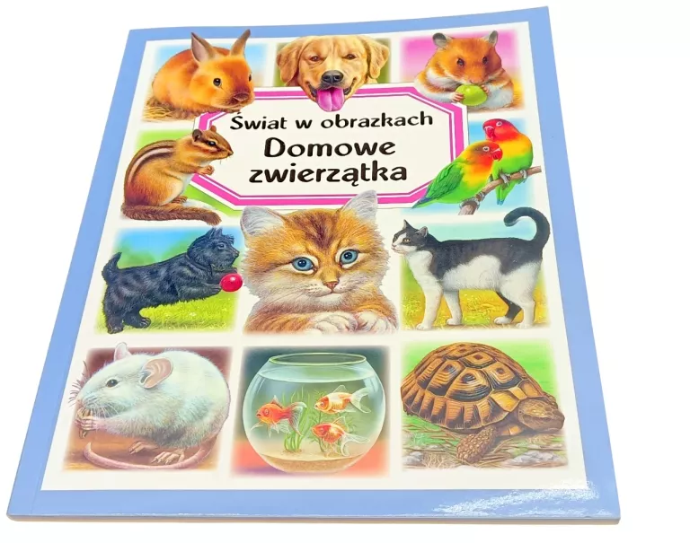 KSIĄŻECZKA ŚWIAT W OBRAZKACH DOMOWE ZWIERZĄTKA