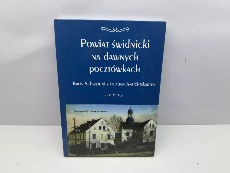 ALBUM POWIAT ŚWIDNICKI NA DAWNYCH POCZTÓWKACH