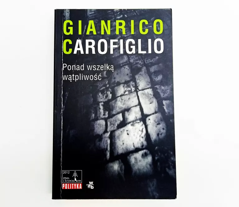 KSIĄŻKA PONAD WSZELKĄ WĄTPLIWOŚĆ - GIANFRANCO CAROFIGLIO