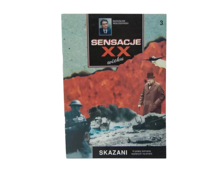 BOGUSŁAW WOŁOSZAŃSKI SENSACJE XX WIEKU (9 CZĘŚCI)