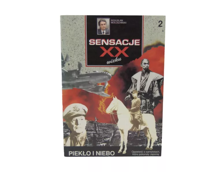 BOGUSŁAW WOŁOSZAŃSKI SENSACJE XX WIEKU (9 CZĘŚCI)