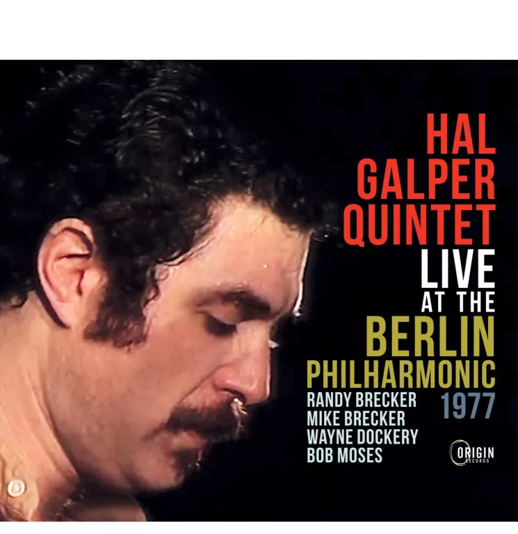 PŁYTA HAL GALPER QUINTET: LIVE AT THE BERLIN PHILHARMONIC, 1977