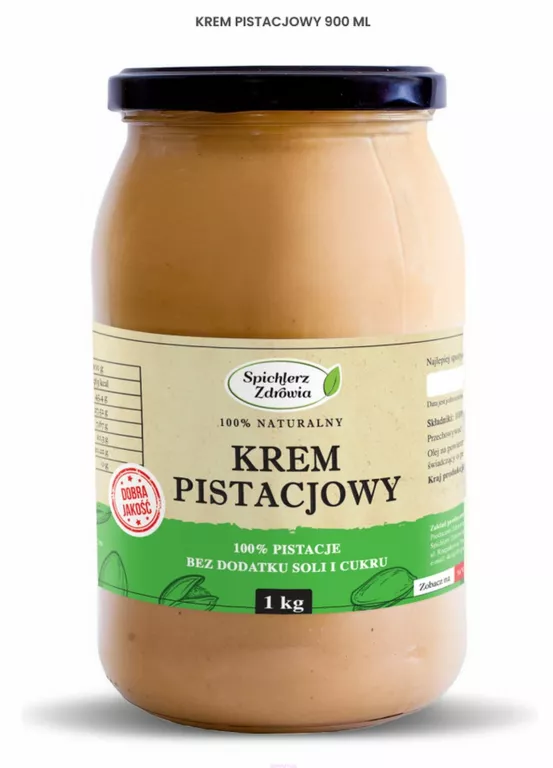 KREM PISTACJOWY 900 ML SPICHLERZ ZDROWIA 100% NATURALNY BEZ SOLI I CUKRU