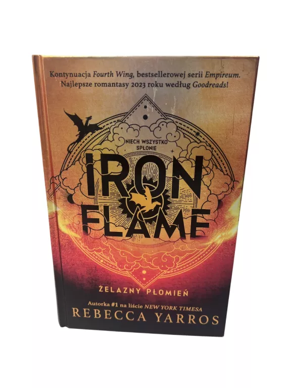 IRON FLAME. ŻELAZNY PŁOMIEŃ REBECCA YARROS