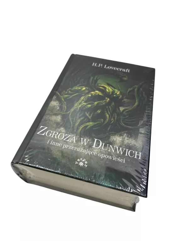 ZGROZA W DUNWICH I INNE PRZERAŻAJĄCE OPOWIEŚCI H.P. LOVECRAFT