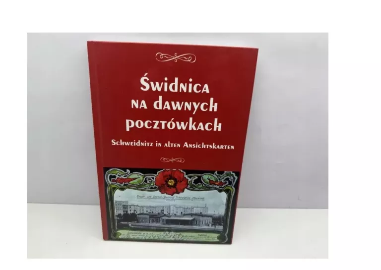ŚWIDNICA NA DAWNYCH POCZTÓWKACH