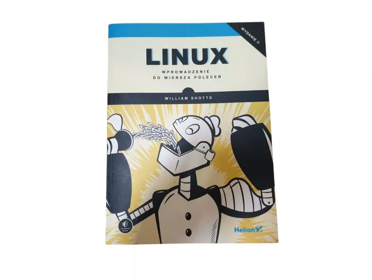 KSIĄŻKA - LINUX WPROWADZENIE DO WIERSZA POLECEŃ WYDANIE II