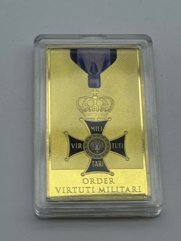 ORDER VIRTUTI MILITARI NAJWYŻSZE POLSKIE ODZNACZENIE WOJENNE